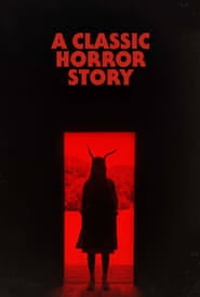 پوستر رسمی فیلم A Classic Horror Story (2021)