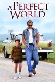 پوستر رسمی فیلم A Perfect World (1993)