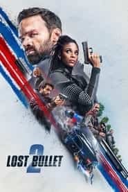 پوستر رسمی فیلم Lost Bullet 2 (2022)