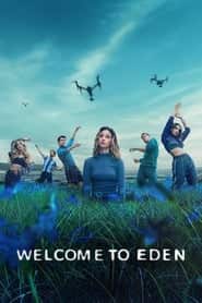 پوستر رسمی سریال Welcome to Eden (2022)
