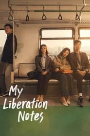 پوستر رسمی سریال My Liberation Notes (2022)
