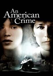 پوستر رسمی فیلم An American Crime (2007)