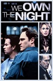 پوستر رسمی فیلم We Own the Night (2007)