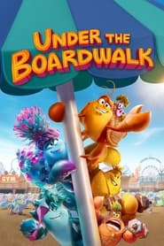 پوستر رسمی فیلم Under the Boardwalk (2023)
