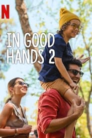 پوستر رسمی فیلم In Good Hands 2 (2024)