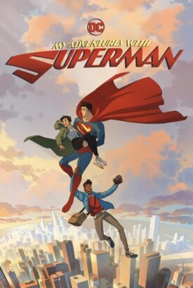پوستر رسمی سریال My Adventures with Superman (2023)