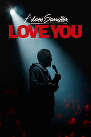 پوستر رسمی فیلم Adam Sandler: Love You (2024)