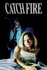 پوستر رسمی فیلم Catchfire (1990)