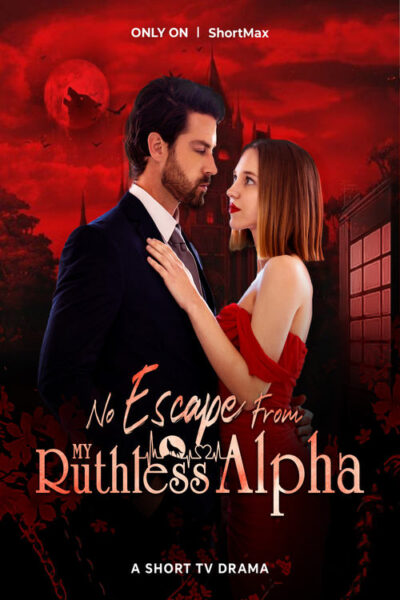 پوستر رسمی سریال No Escape from My Ruthless Alpha (2024)