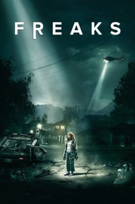 Official poster for فیلم Freaks (2018)
