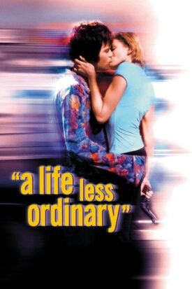 پوستر رسمی فیلم A Life Less Ordinary (1997)