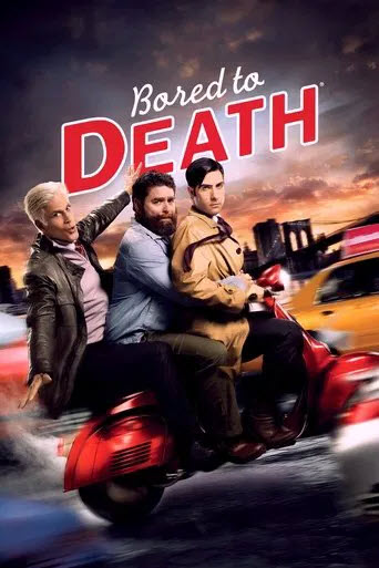 پوستر رسمی سریال Bored to Death (2009)
