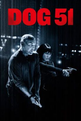 پوستر رسمی فیلم Dog 51 (2025)