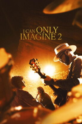 پوستر رسمی فیلم I Can Only Imagine 2 (2026)