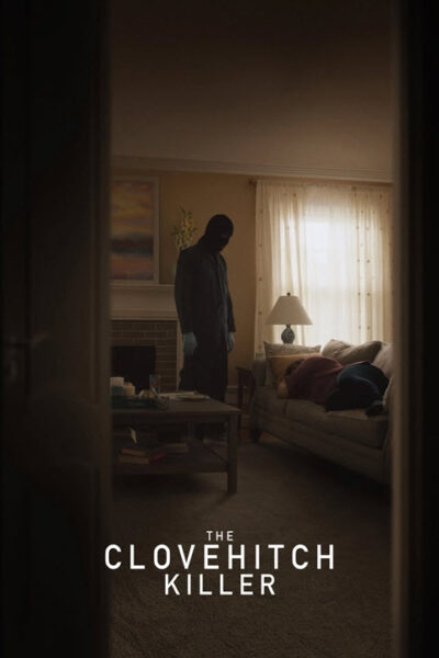 پوستر رسمی فیلم The Clovehitch Killer (2018)