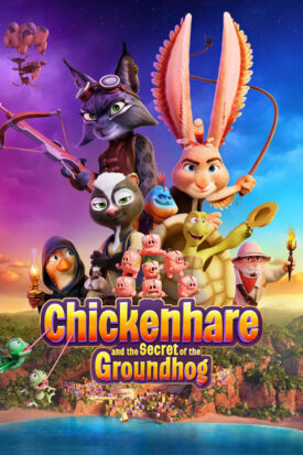 پوستر رسمی فیلم Chickenhare and the Secret of the Groundhog (2025)