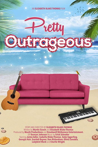 پوستر رسمی فیلم Pretty Outrageous (2017)