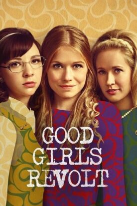 پوستر رسمی سریال Good Girls Revolt (2015)