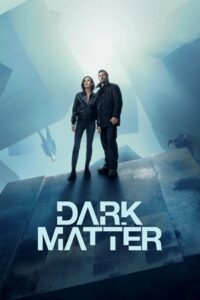 پوستر رسمی سریال Dark Matter (2024)