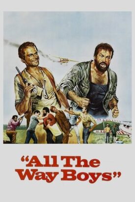 پوستر رسمی فیلم All the Way Boys (1972)