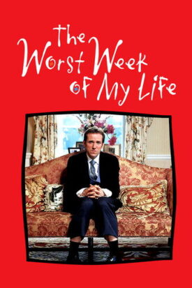 پوستر رسمی سریال The Worst Week of My Life (2004)