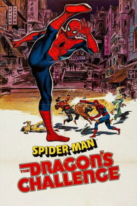 پوستر رسمی فیلم Spider-Man: The Dragon's Challenge (1979)